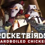 Rocketbirds Hardboiled Chicken Download Free