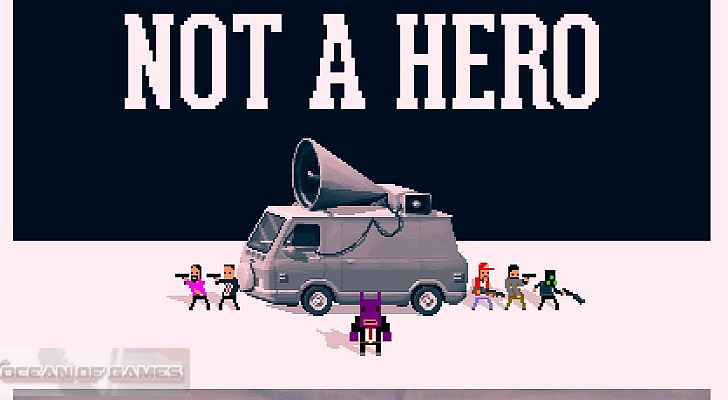 Not\ a Hero PC Game Free Download