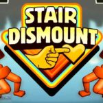 Stair Dismount Free Download