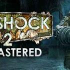 BioShock 2 Remastered Free Download 1
