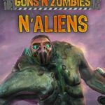 Guns N Zombiez N Aliens Free Download