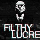 Filthy Lucre Free Download