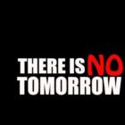There Is No Tomorrow Free Download