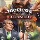 Tropico 6 Lobbyistico Free Download