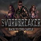 Swordbreaker Back to The Castle Free Download