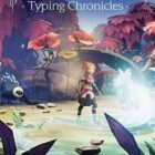 Nanotale Typing Chronicles Free Download