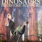 Dinosaurs-Prehistoric-Survivors-Free-Download-1