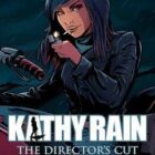 Kathy Rain Directors Cut Free Download