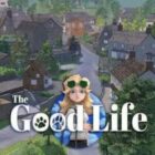 The Good Life Free Download