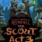 The Lost Legends of Redwall The Scout Act 3 Free Download