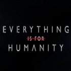 Everything-Is-For-Humanity-Free-Download-1