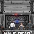 HALF DEAD 3 Free Download
