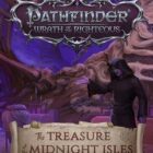 Pathfinder WOTR The Treasure of the Midnight Isles Free Download