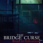 The-Bridge-Curse-Road-to-Salvation-Free Download-1